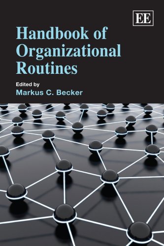 Handbook of Organizational Routines (Elgar Original Reference)