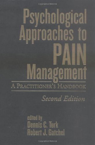 Psychological Approaches to Pain Management: A Practitioners Handbook, 2nd edition