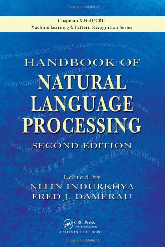 Handbook of Natural Language Processing, Second Edition (Chapman & Hall Crc:  Machine Learning & Pattern Recognition)