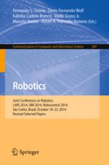 Robotics: Joint Conference on Robotics, LARS 2014, SBR 2014, Robocontrol 2014, São Carlos, Brazil, October 18-23, 2014. Revised Selected Papers
