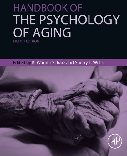 Handbook of the Psychology of Aging, Eighth Edition