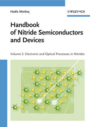 Handbook of Nitride Semiconductors and Devices: Electronic and Optical Processes in Nitrides, Volume 2