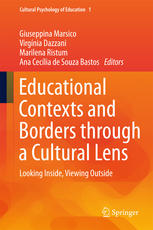 Educational Contexts and Borders through a Cultural Lens: Looking Inside, Viewing Outside