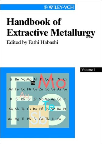 Handbook of extractive metallurgy: Primary metals; secondary metals; light metals, Volume 2