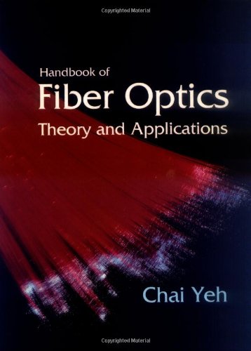 Handbook of Fiber Optics. Theory and Applications