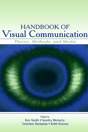 Handbook of visual communication  Theory, methods, and media