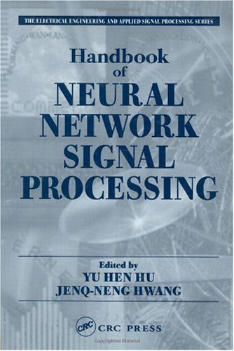 Handbook of Neural Network Signal Processing