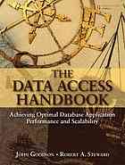 The data access handbook : achieving optimal database application performance and scalability