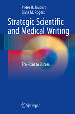 Strategic Scientific and Medical Writing: The Road to Success