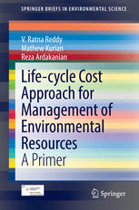 Life-cycle Cost Approach for Management of Environmental Resources: A Primer