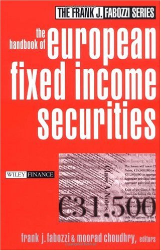 The Handbook of European Fixed Income Securities (Frank J. Fabozzi Series)