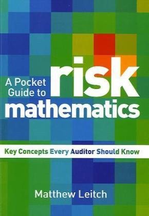 A Pocket Guide to Risk Mathematics: Key Concepts Every Auditor Should Know