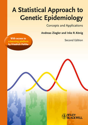 A Statistical Approach to Genetic Epidemiology: With Access to E-Learning Platform by Friedrich Pahlke, Second Edition