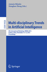 Multi-disciplinary Trends in Artificial Intelligence: 9th International Workshop, MIWAI 2015, Fuzhou, China, November 13-15, 2015, Proceedings
