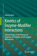 Kinetics of Enzyme-Modifier Interactions: Selected Topics in the Theory and Diagnosis of Inhibition and Activation Mechanisms
