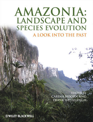 Amazonia: Landscape and Species Evolution: A look into the past