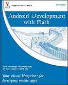 Android development with Flash : your visual blueprint for developing mobile apps