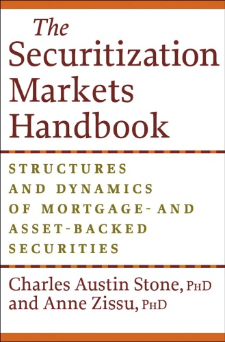 The Securitization Markets Handbook: Structures and Dynamics of Mortgage- and Asset-Backed Securities