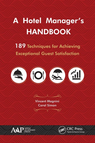 A hotel managers handbook : 189 techniques for achieving exceptional guest satisfaction