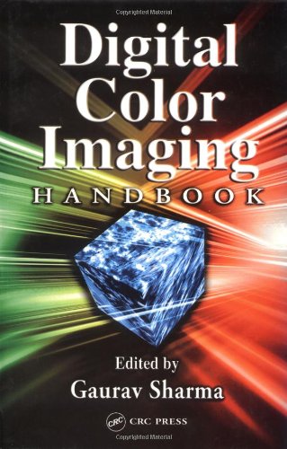 Digital Color Imaging Handbook (Electrical Engineering & Applied Signal Processing Series)