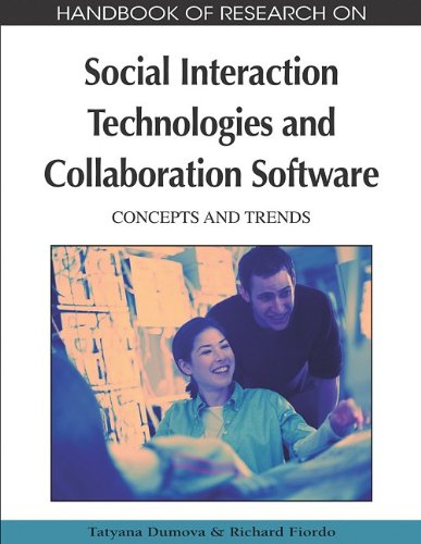 Handbook of Research on Social Interaction Technologies and Collaboration Software: Concepts and Trends