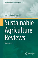 Sustainable Agriculture Reviews: Volume 17
