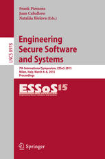 Engineering Secure Software and Systems: 7th International Symposium, ESSoS 2015, Milan, Italy, March 4-6, 2015. Proceedings