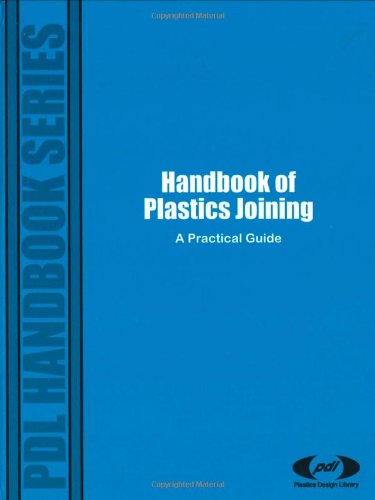 Handbook of Plastics Joining: A Practical Guide