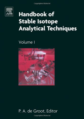 Handbook of Stable Isotope Analytical Techniques, Volume I (Handbook of Stable Isotope Analytical Techniques)