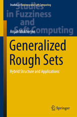 Generalized Rough Sets: Hybrid Structure and Applications