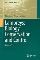 Lampreys: Biology, Conservation and Control: Volume 1