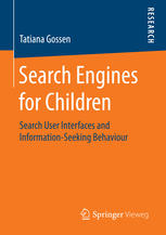 Search Engines for Children: Search User Interfaces and Information-Seeking Behaviour