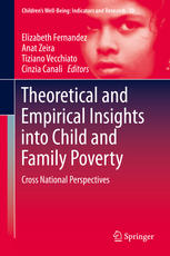 Theoretical and Empirical Insights into Child and Family Poverty: Cross National Perspectives