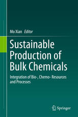 Sustainable Production of Bulk Chemicals: Integration of Bio‐，Chemo‐ Resources and Processes