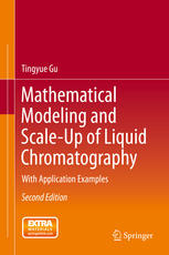 Mathematical Modeling and Scale-Up of Liquid Chromatography: With Application Examples