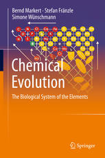 Chemical Evolution: The Biological System of the Elements