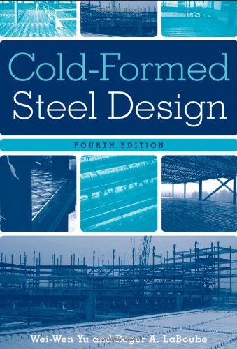 Cold-Formed Steel Design, 4th Edition