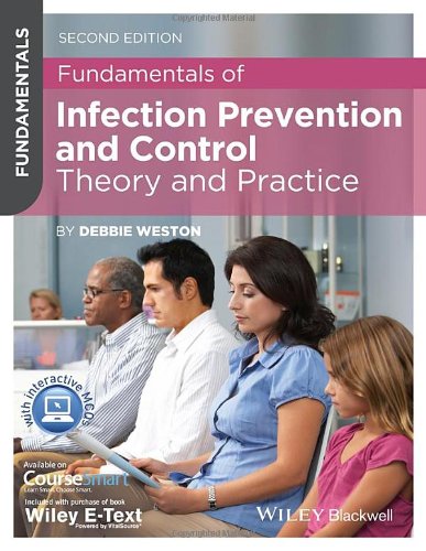 Fundamentals of infection prevention and control : theory and practice