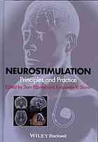 Neurostimulation : principles and practice