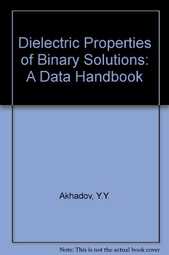 Dielectric Properties of Binary Solutions. A Data Handbook