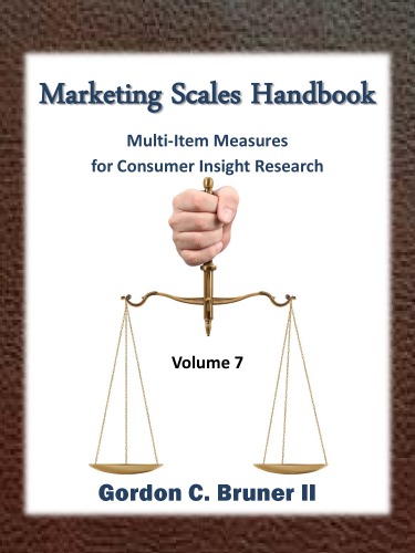 Marketing scales handbook : multi-item measures for consumer insight research. Volume 7