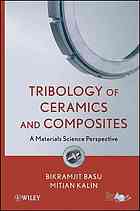 Tribological properties of ceramics and composites : a materials science perspective