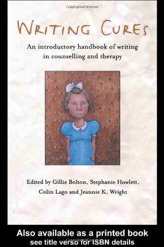 Writing Cures: An Introductory Handbook of Writing in Counselling and Psychotherapy