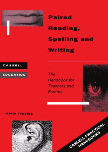 Paired reading, spelling, and writing: the handbook for teachers and parents