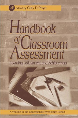 Handbook of Classroom Assessment: Learning, Achievement, and Adjustment (Educational Psychology)