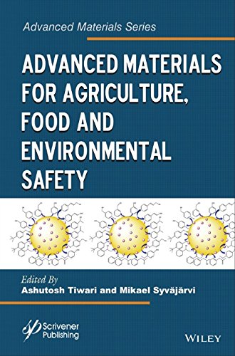 Advanced Materials for Agriculture, Food and Environmental Safety