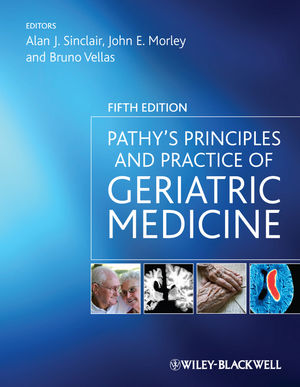 Pathys Principles and Practice of Geriatric Medicine, Volume 1 & 2, Fifth Edition