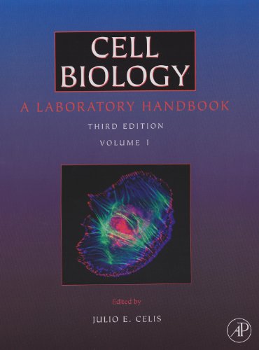 Cell Biology, Four-Volume Set, Third Edition: A Laboratory Handbook