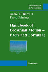 Handbook of Brownian Motion — Facts and Formulae