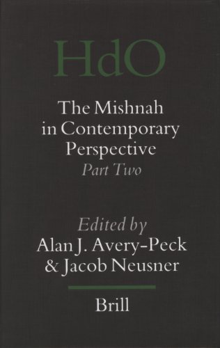 The Mishnah in Contemporary Perspective: Part Two (Handbook of Oriental Studies Handbuch Der Orientalistik) (Pt. 2)